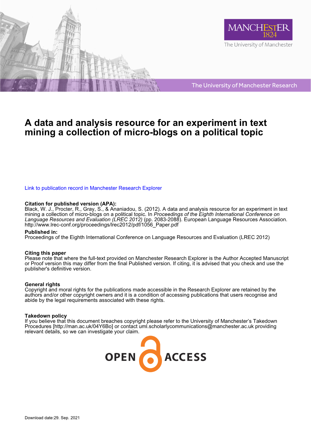 A Data and Analysis Resource for an Experiment in Text Mining a Collection of Micro-Blogs on a Political Topic