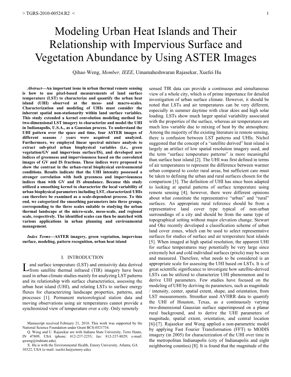 Modeling Urban Heat Islands and Their Relationship with Impervious Surface and Vegetation Abundance by Using ASTER Images