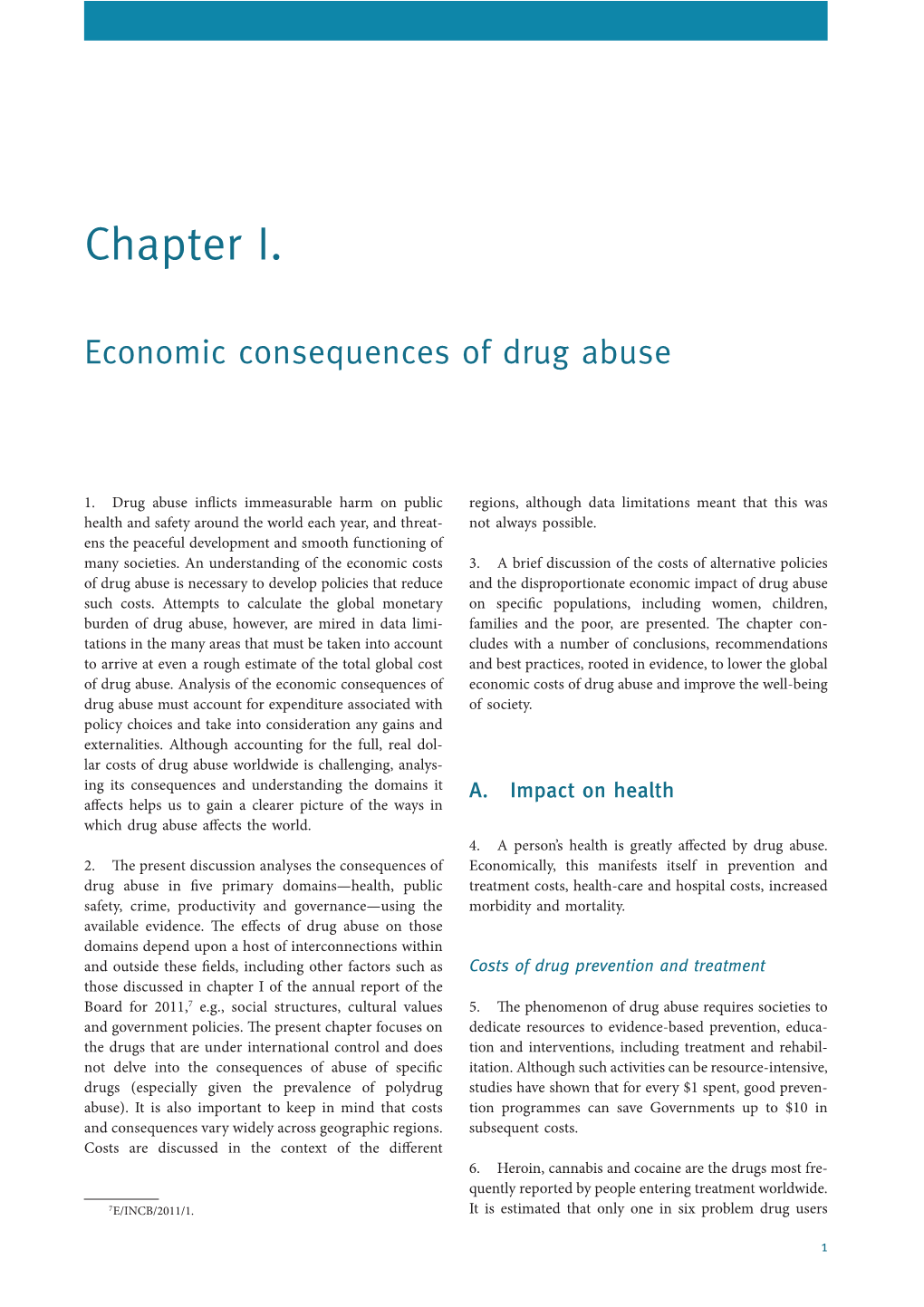 Economic Consequences of Drug Abuse