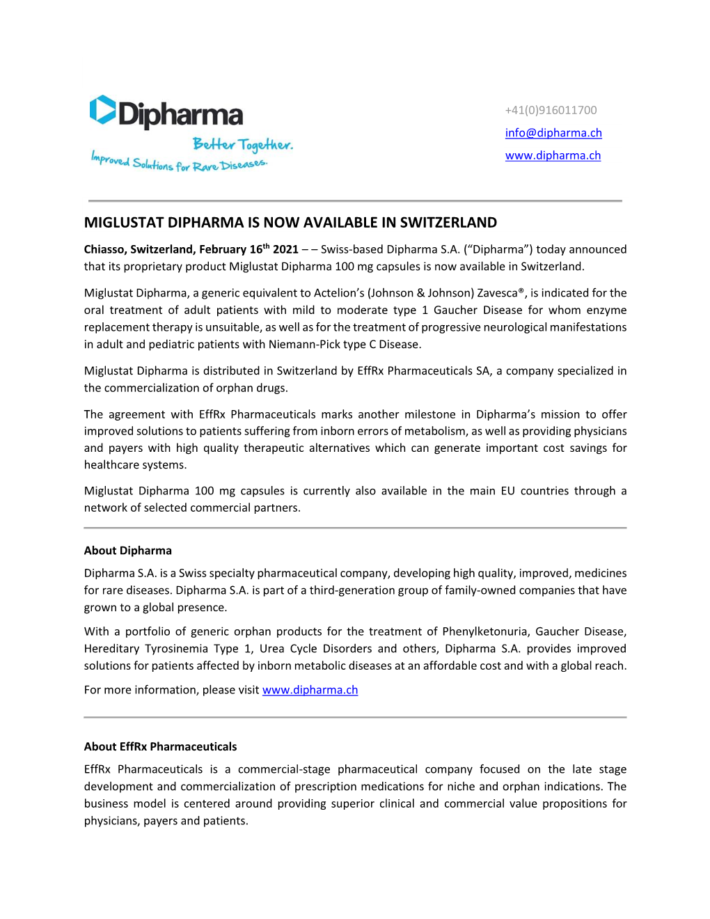 MIGLUSTAT DIPHARMA IS NOW AVAILABLE in SWITZERLAND Chiasso, Switzerland, February 16Th 2021 – – Swiss-Based Dipharma S.A