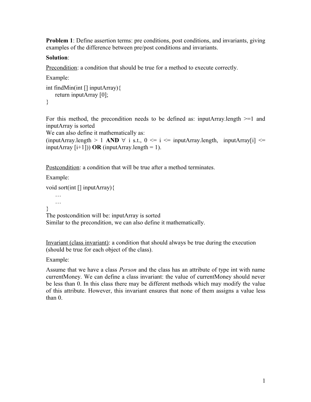 Problem 1: Define Assertion Terms: Pre Conditions, Post Conditions, and Invariants, Giving