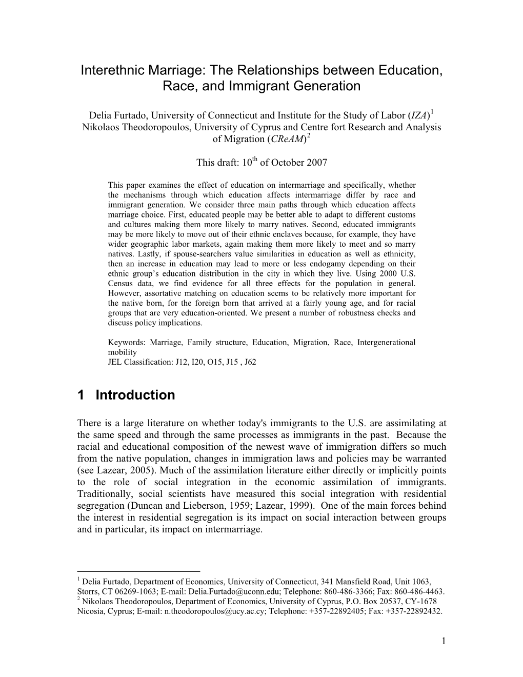 Interethnic Marriage: the Relationships Between Education, Race, and Immigrant Generation