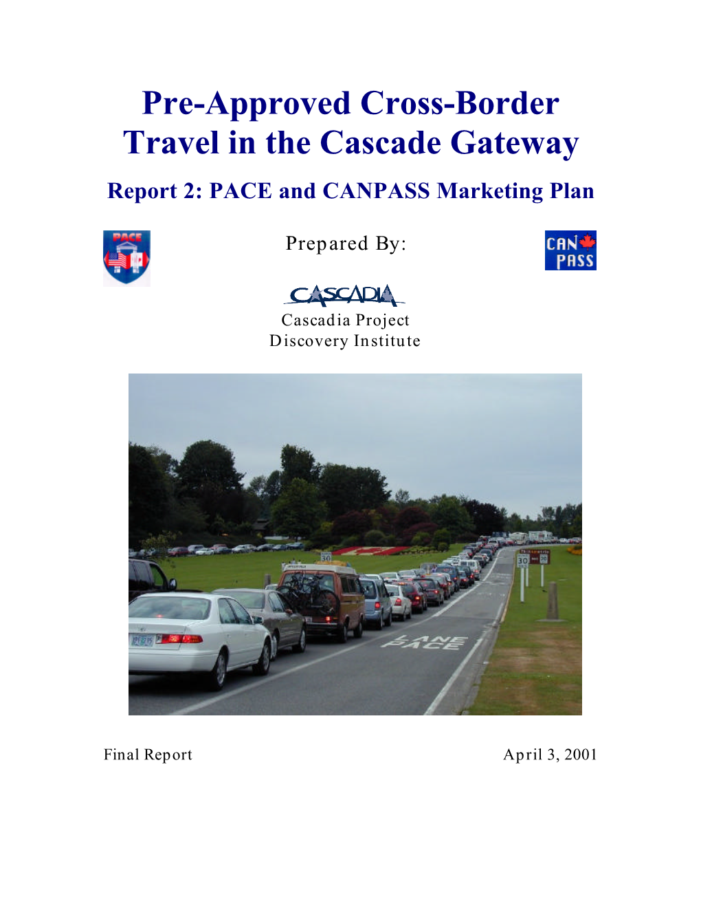 2001 Pre-Approved Cross-Border Travel in the Cascade Gateway