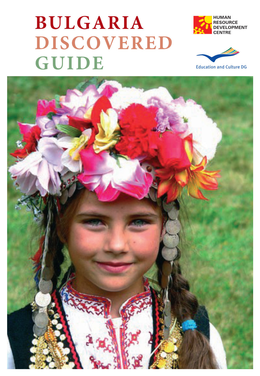 Bulgaria Discovered Guide