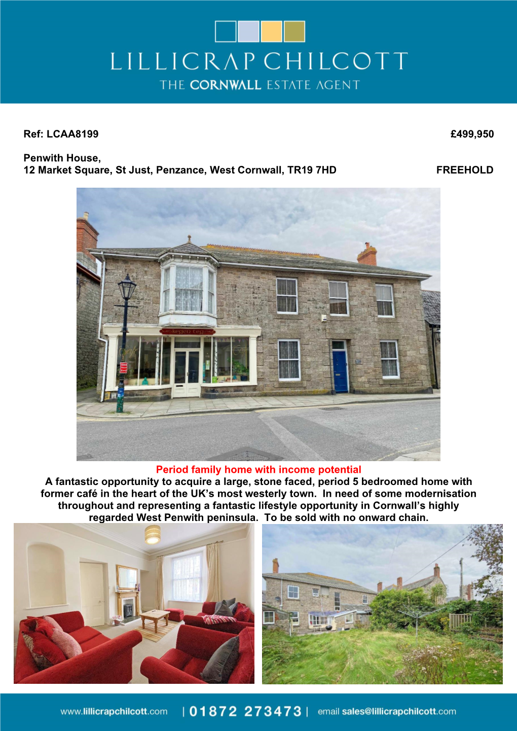 LCAA8199 £499950 Penwith House, 12 Market Square, St Just