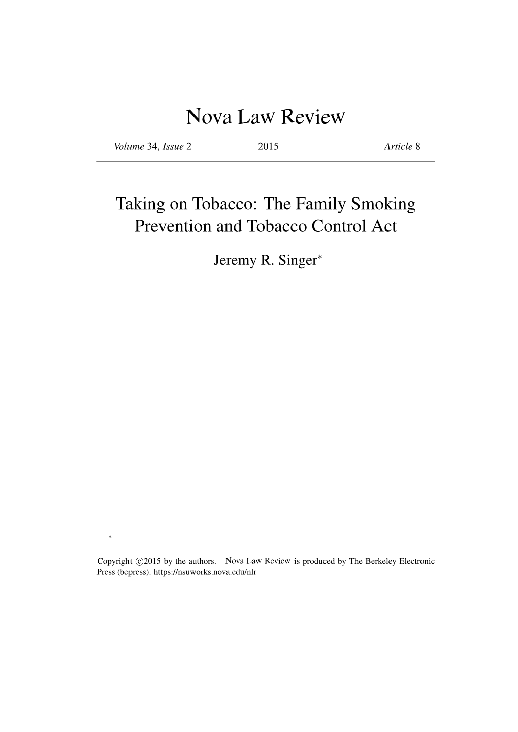 Taking on Tobacco: the Family Smoking Prevention and Tobacco Control Act