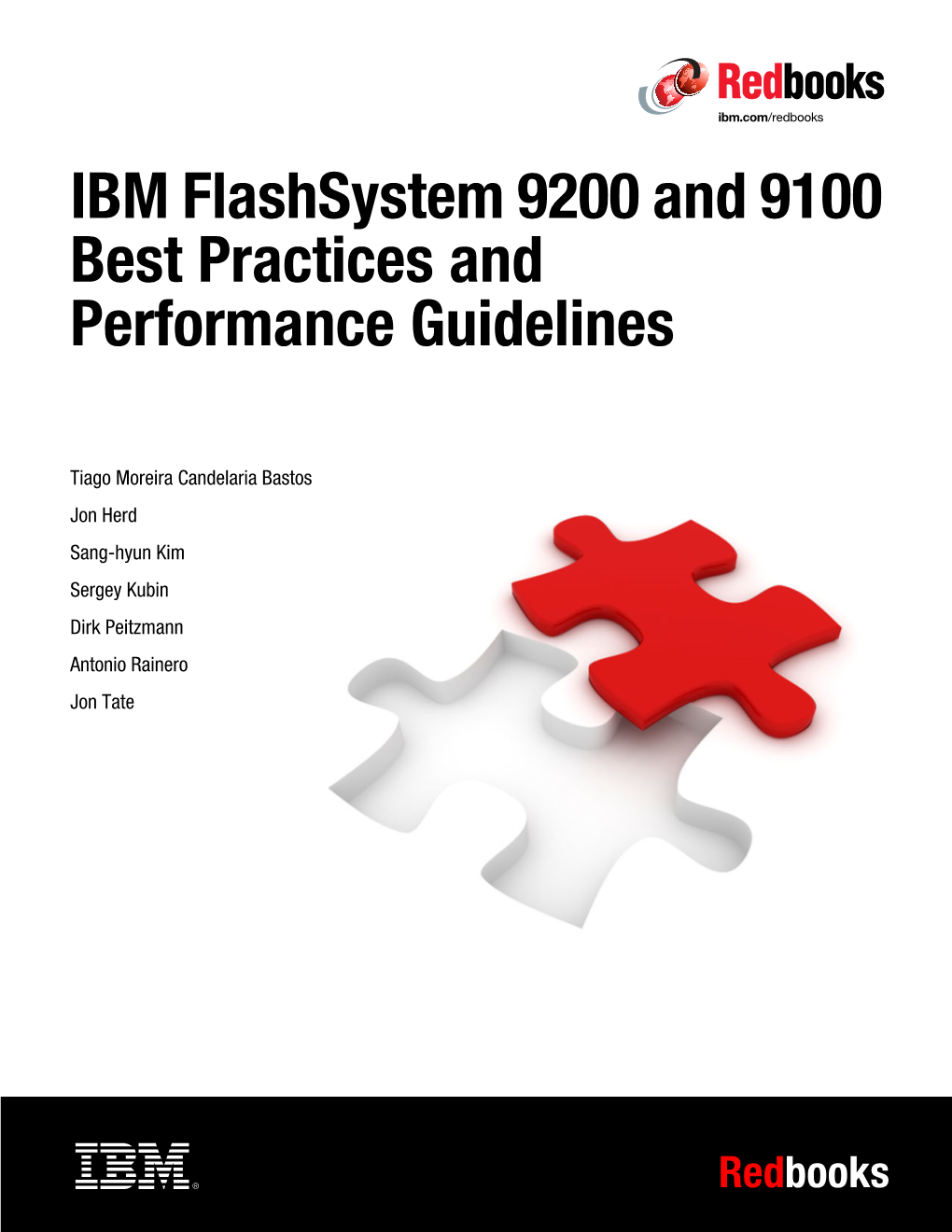 IBM Flashsystem 9200 and 9100 Best Practices and Performance Guidelines