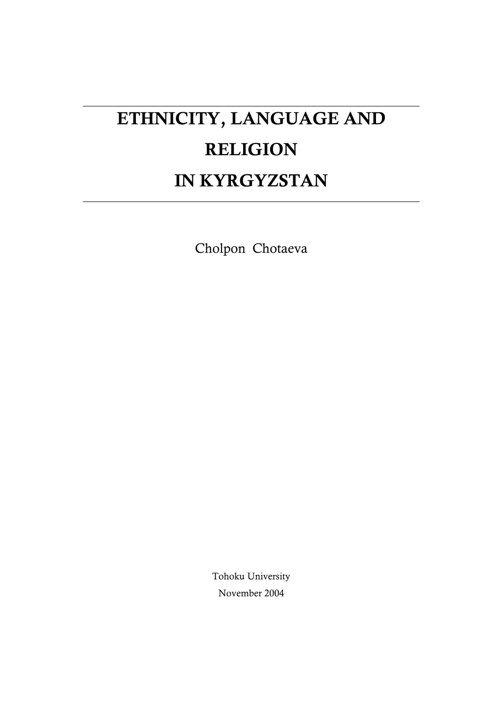 Ethnicity, Language and Religion in Kyrgyzstan