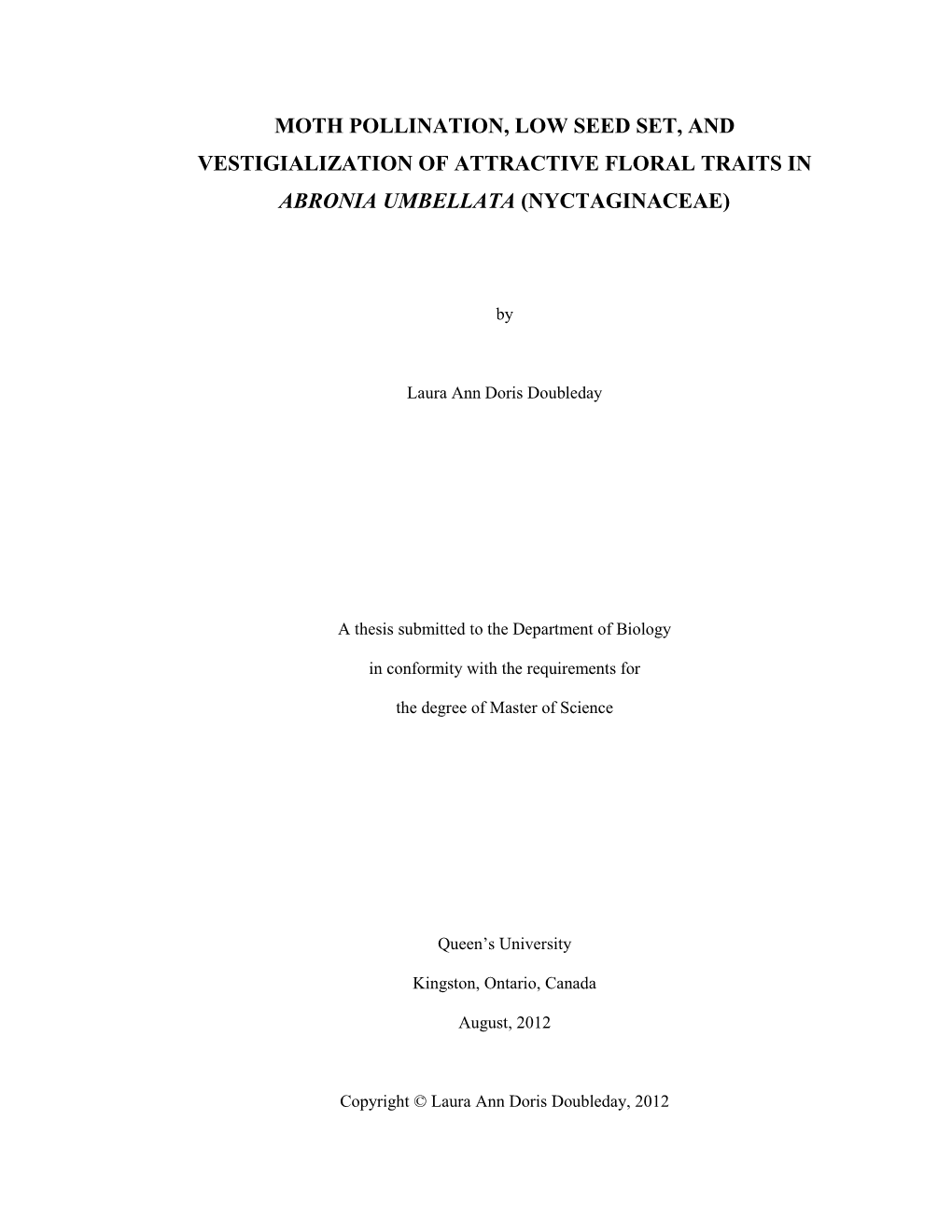 Moth Pollination, Low Seed Set, and Vestigialization of Attractive Floral Traits in Abronia Umbellata (Nyctaginaceae)