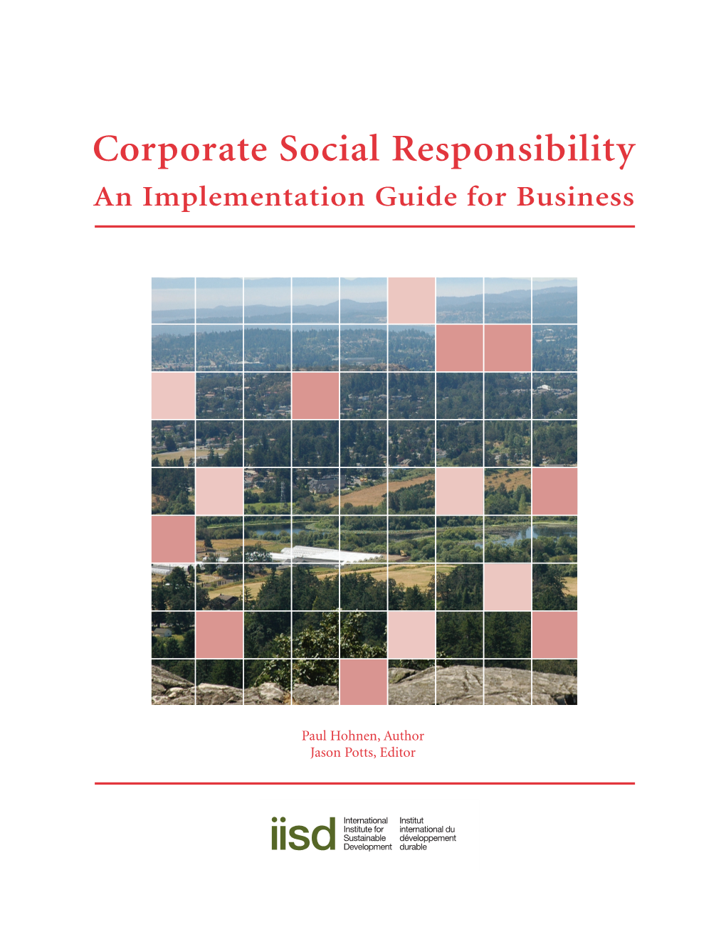 Corporate Social Responsibility: an Implementation Guide for Business