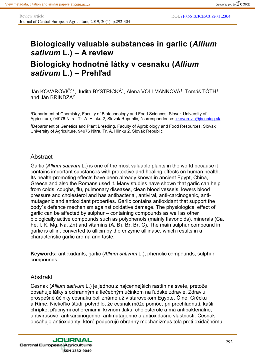 Biologically Valuable Substances in Garlic (Allium Sativum L.) – a Review Biologicky Hodnotné Látky V Cesnaku (Allium Sativum L.) – Prehľad