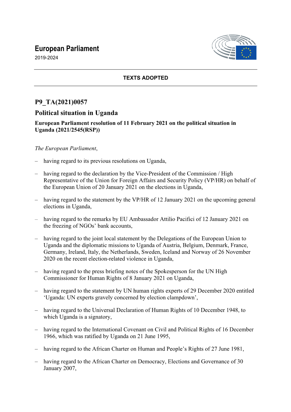 Uganda European Parliament Resolution of 11 February 2021 on the Political Situation in Uganda (2021/2545(RSP))