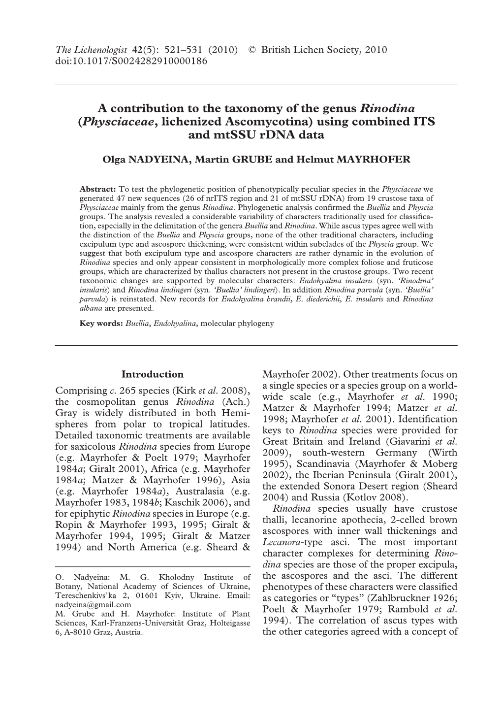 Physciaceae, Lichenized Ascomycotina) Using Combined ITS and Mtssu Rdna Data