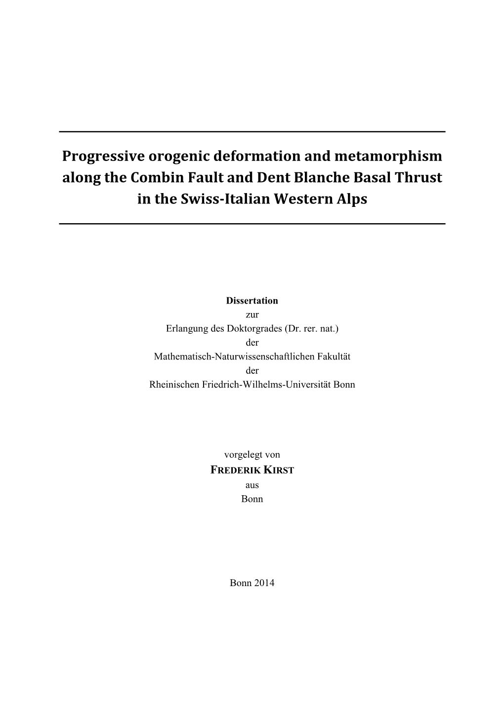 Progressive Orogenic Deformation and Metamorphism Along the Combin Fault and Dent Blanche Basal Thrust in the Swiss-Italian Western Alps