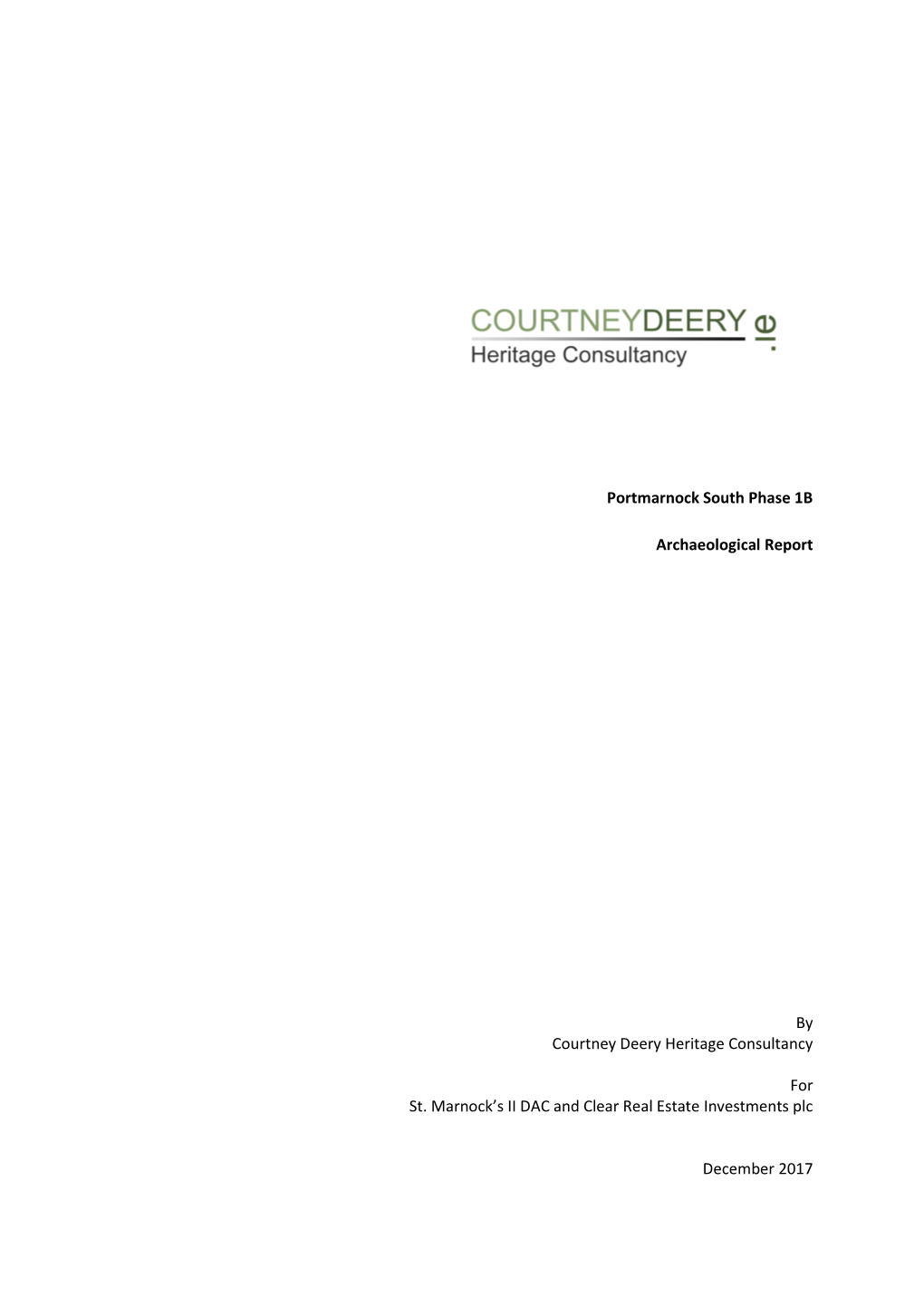 Portmarnock South Phase 1B Archaeological Report by Courtney