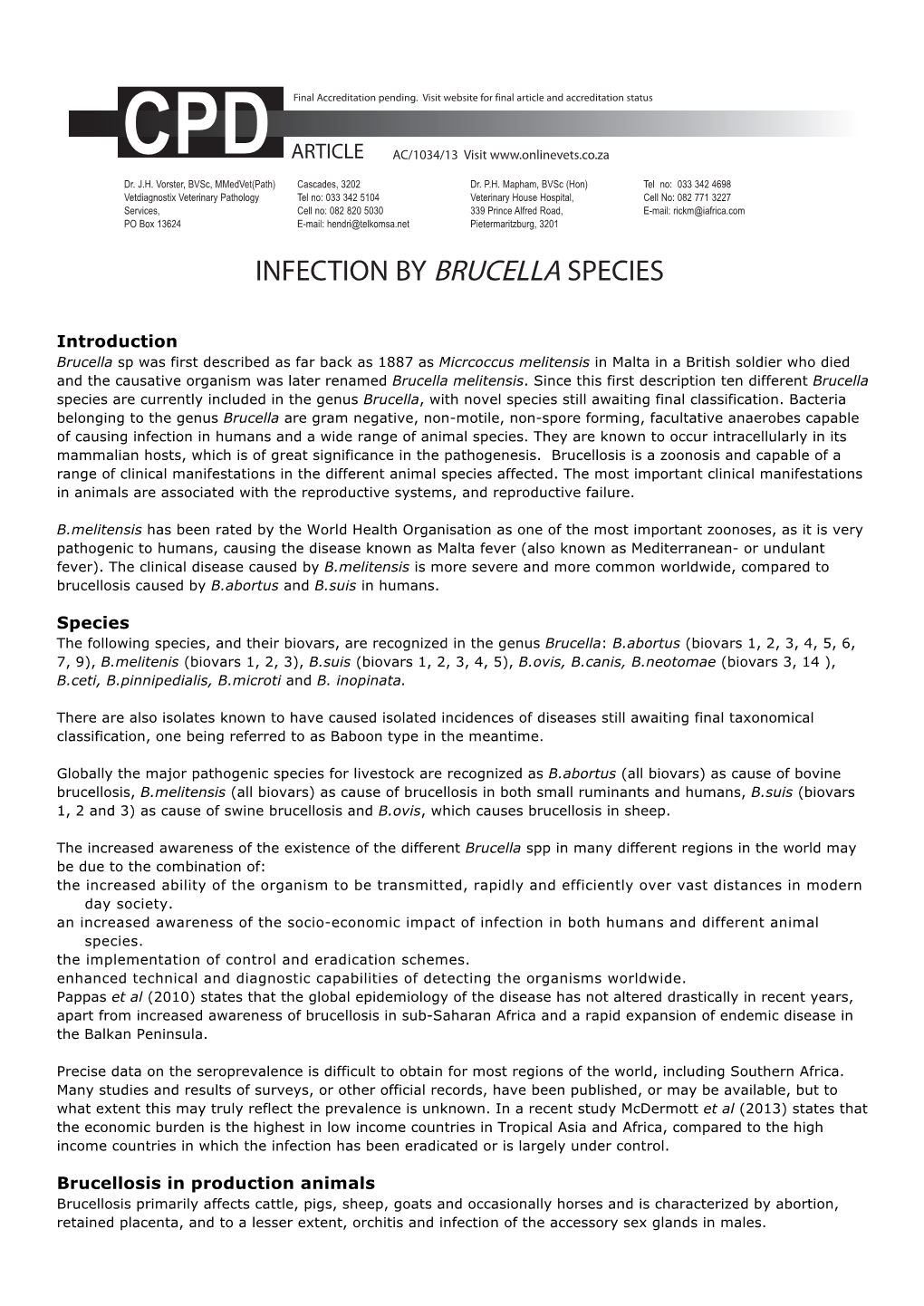 Infection by Brucella Species