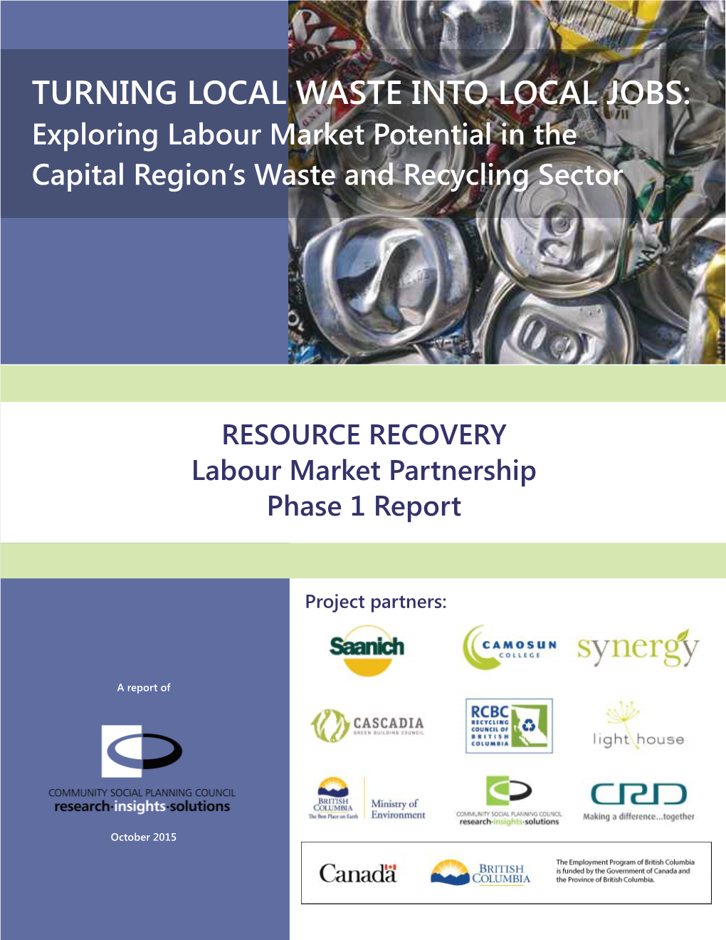 TURNING LOCAL WASTE INTO LOCAL JOBS: Exploring Labour Market Potential in the Capital Region’S Waste and Recycling Sector