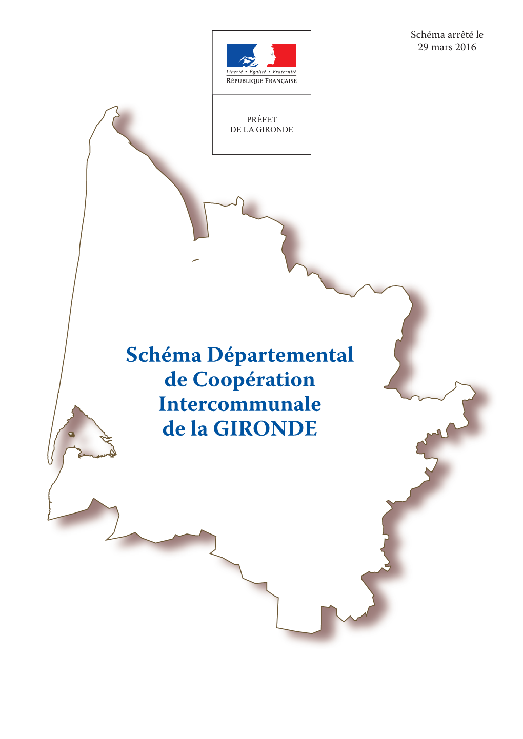 Schéma Départemental De Coopération Intercommunale De La GIRONDE