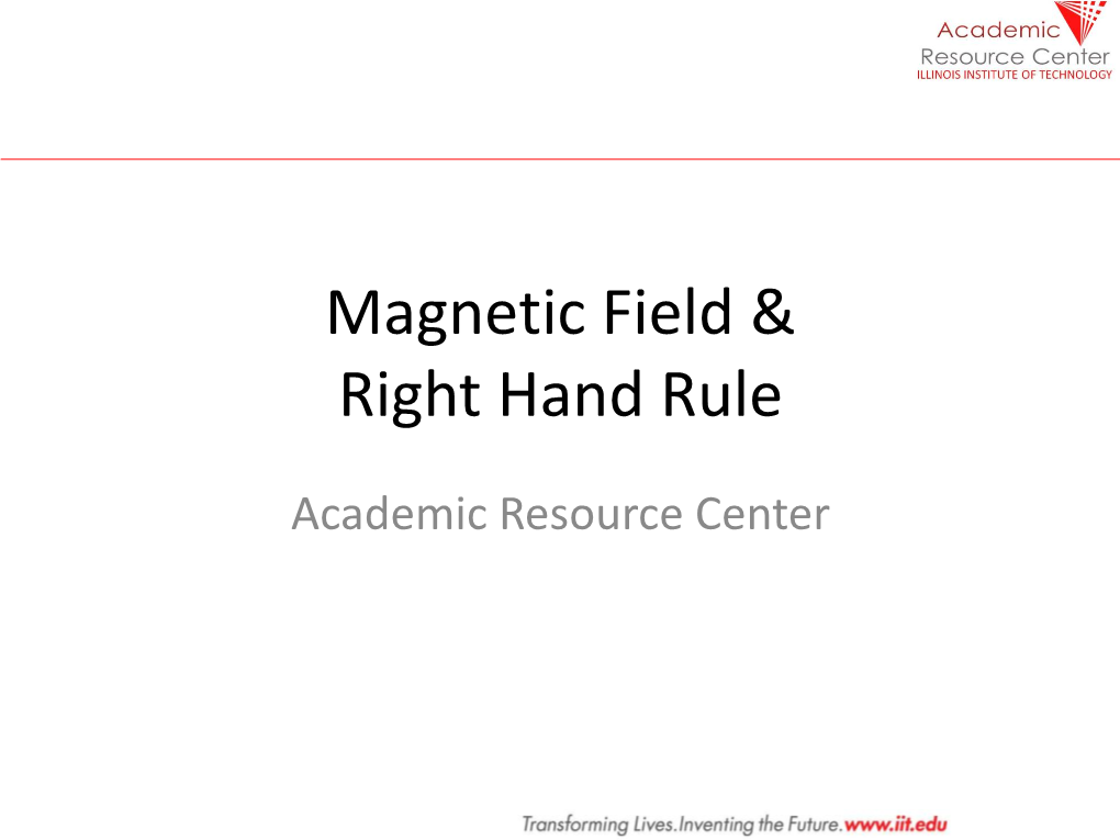 Magnetic Fields and Right Hand Rules