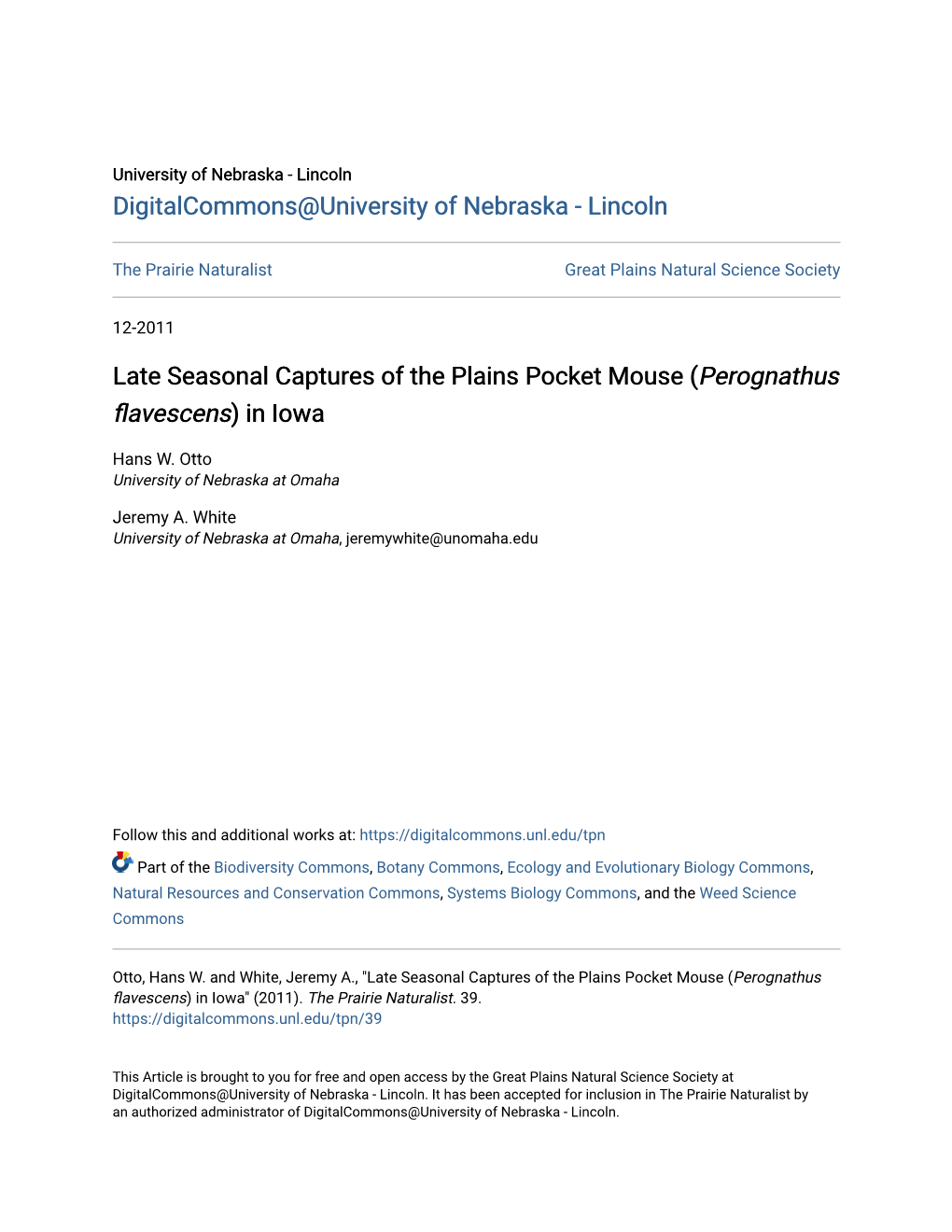 Late Seasonal Captures of the Plains Pocket Mouse (Perognathus Flavescens) in Iowa