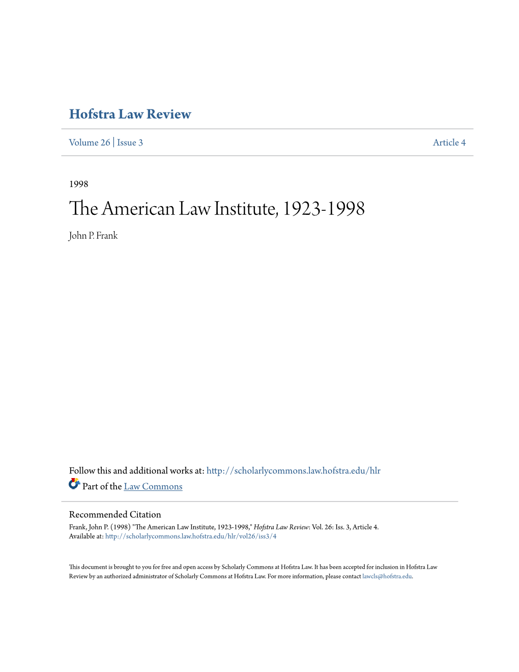 The American Law Institute, 1923-1998 John P