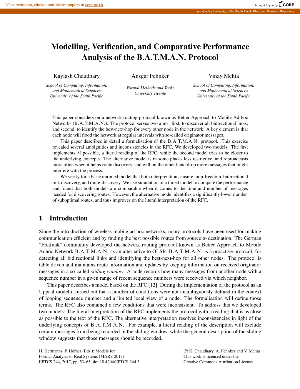 Modelling, Verification, and Comparative Performance Analysis