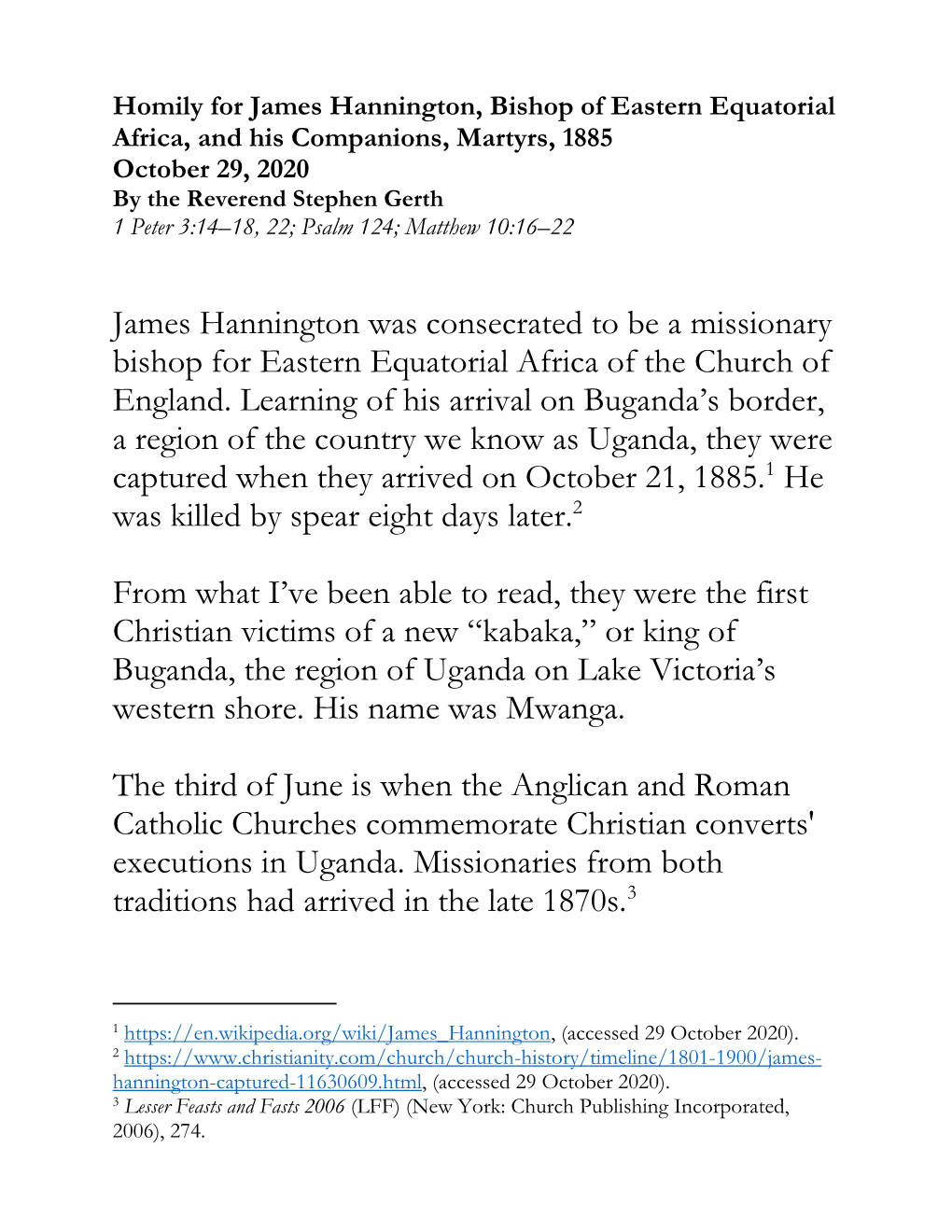 James Hannington Was Consecrated to Be a Missionary Bishop for Eastern Equatorial Africa of the Church of England
