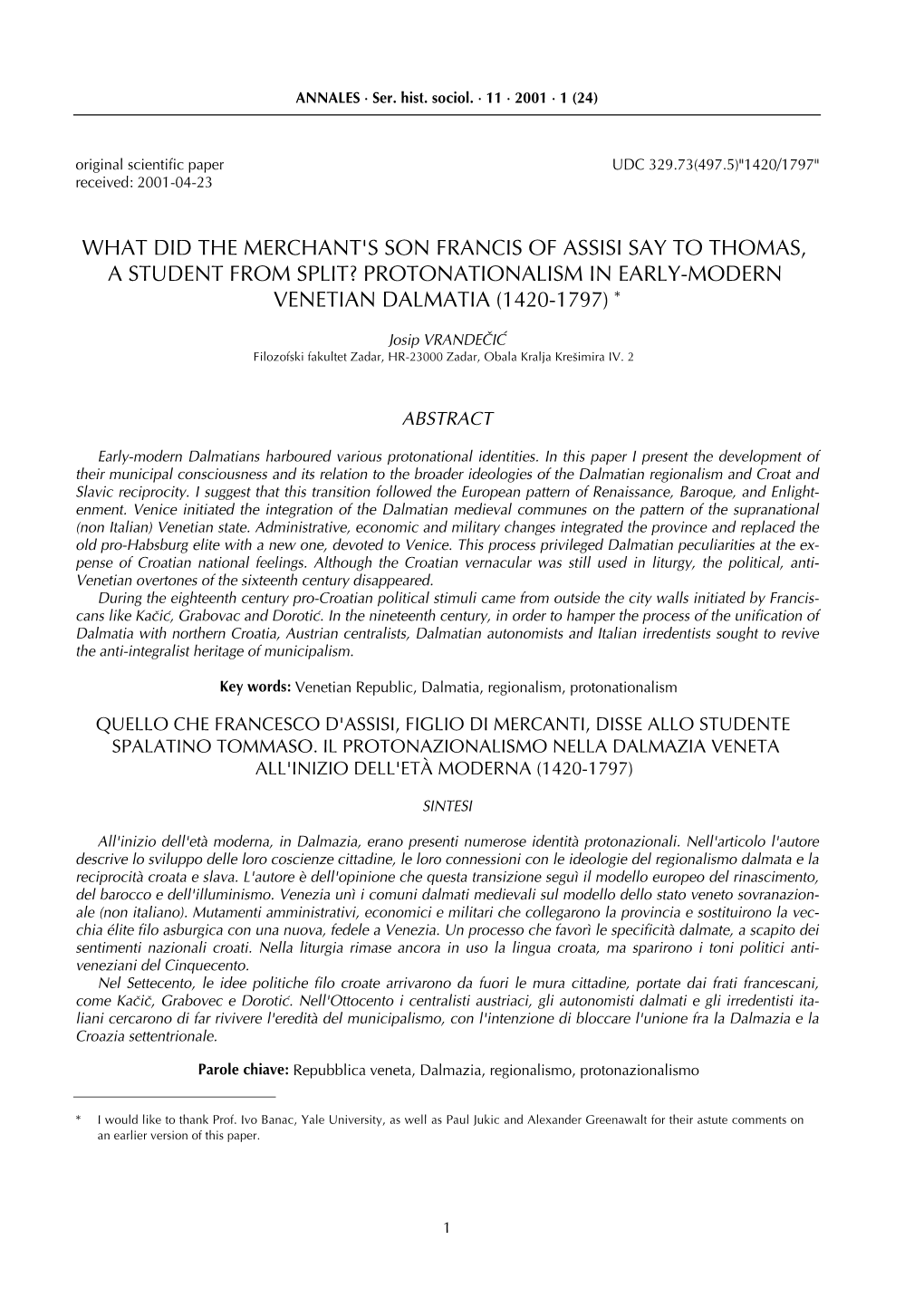 What Did the Merchant's Son Francis of Assisi Say to Thomas, a Student from Split? Protonationalism in Early-Modern Venetian Dalmatia (1420-1797) *