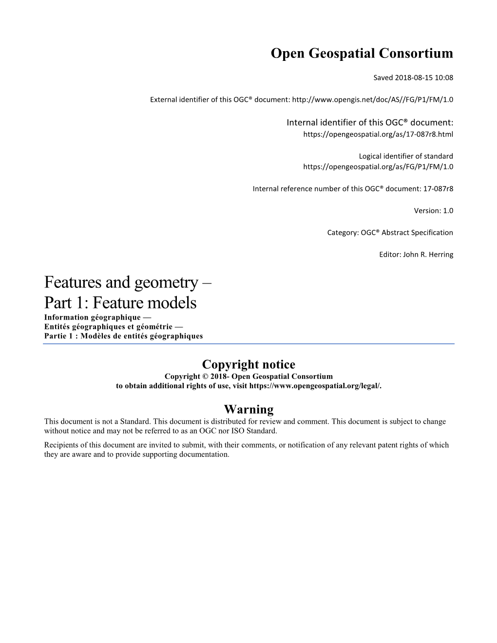 Features and Geometry – Part 1: Feature Models Information Géographique — Entités Géographiques Et Géométrie — Partie 1 : Modèles De Entités Géographiques