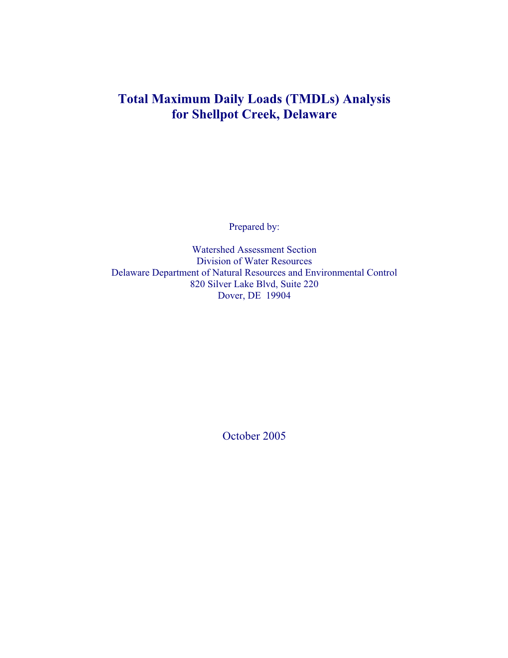 Total Maximum Daily Loads (Tmdls) Analysis for Shellpot Creek, Delaware