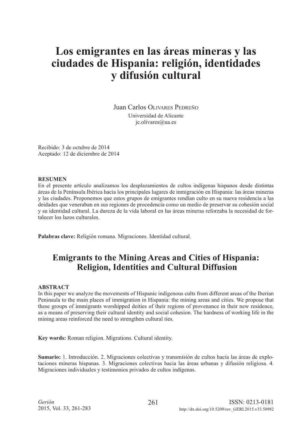 Los Emigrantes En Las Áreas Mineras Y Las Ciudades De Hispania: Religión, Identidades Y Difusión Cultural