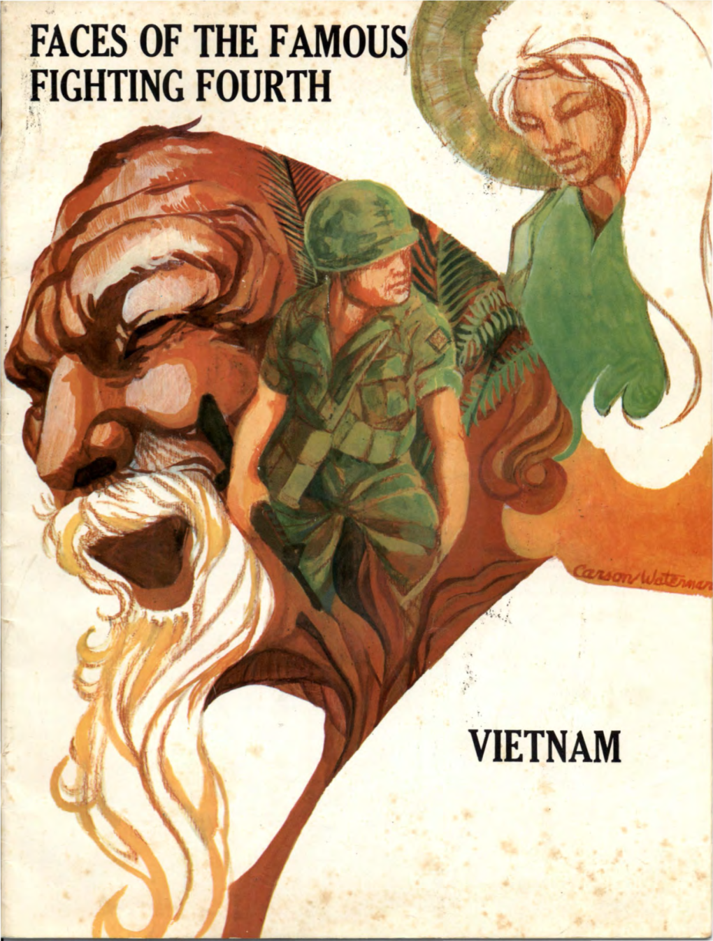 'Faces -Of the Famous ··Fighting Fourth Vietnam