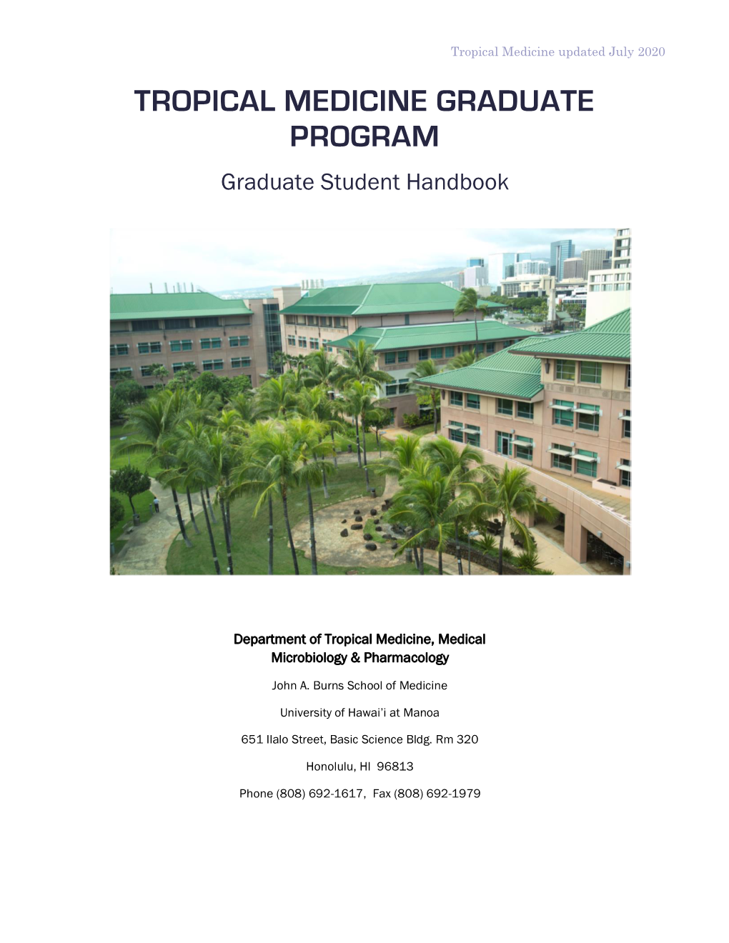 TROPICAL MEDICINE GRADUATE PROGRAM Graduate Student Handbook