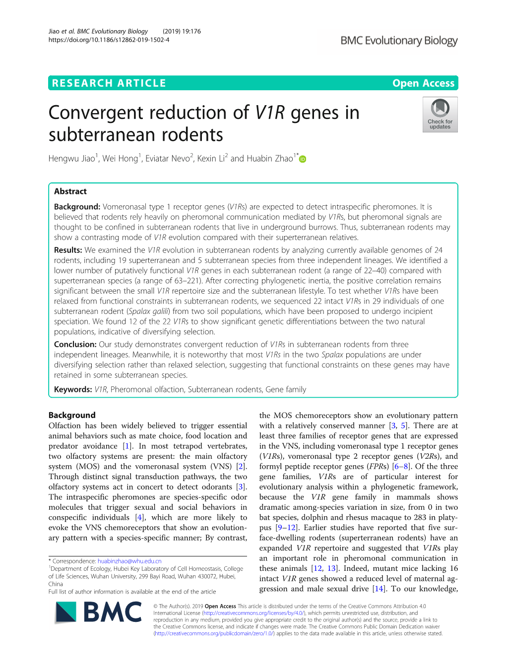 Convergent Reduction of V1R Genes in Subterranean Rodents Hengwu Jiao1, Wei Hong1, Eviatar Nevo2, Kexin Li2 and Huabin Zhao1*