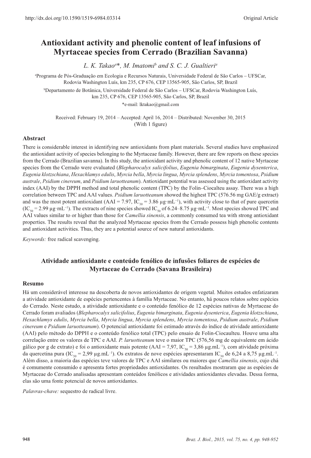 Antioxidant Activity and Phenolic Content of Leaf Infusions of Myrtaceae Species from Cerrado (Brazilian Savanna) L