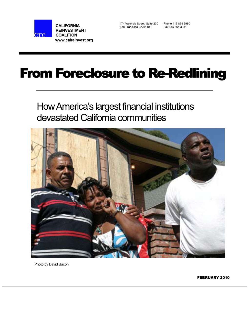 From Foreclosure to Re-Redlining