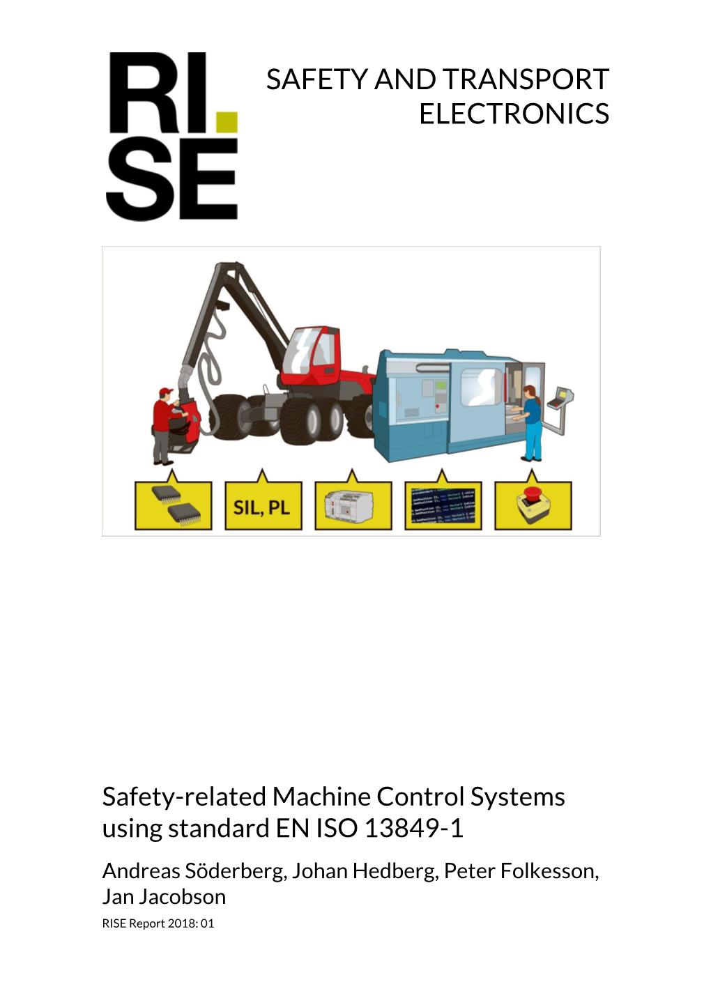 Safetyrelated Machine Control Systems Using Standard EN ISO