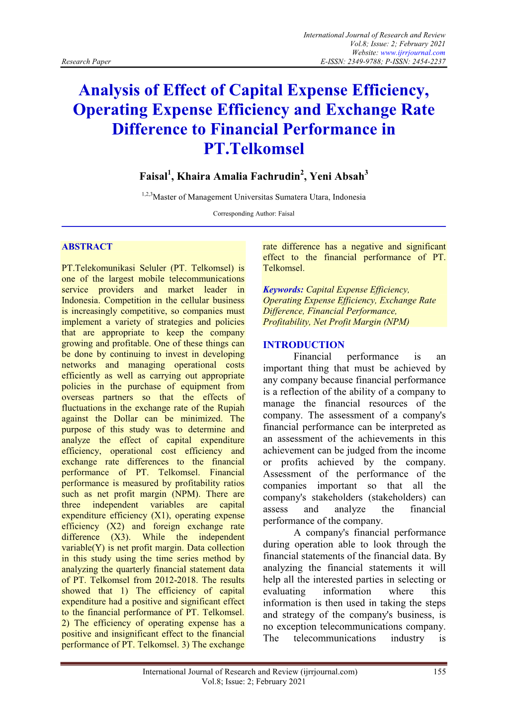 Analysis of Effect of Capital Expense Efficiency, Operating Expense Efficiency and Exchange Rate Difference to Financial Performance in PT.Telkomsel