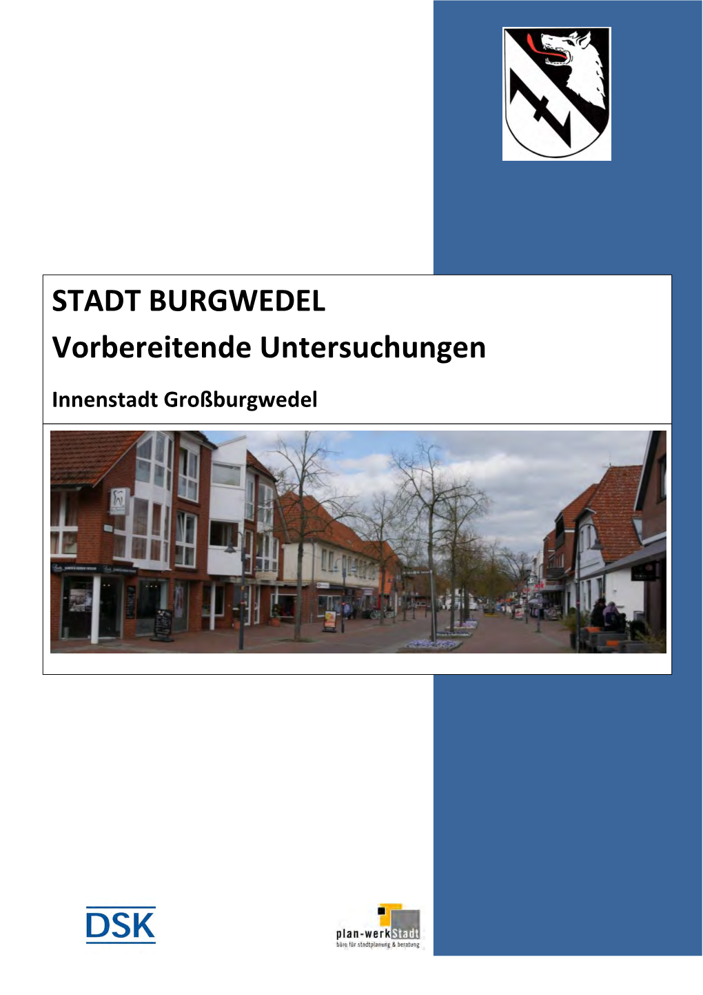 STADT BURGWEDEL Vorbereitende Untersuchungen