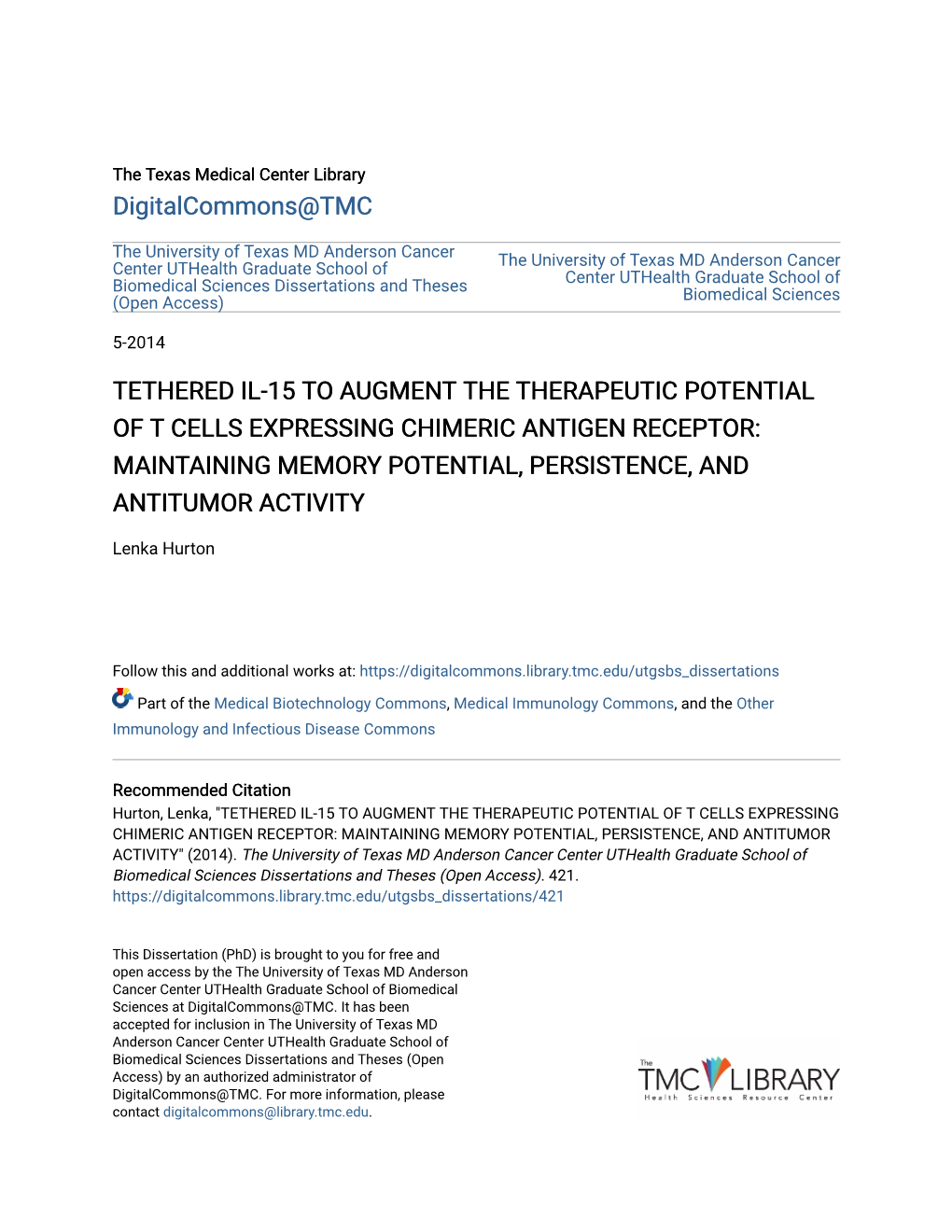 Tethered Il-15 to Augment the Therapeutic Potential of T Cells