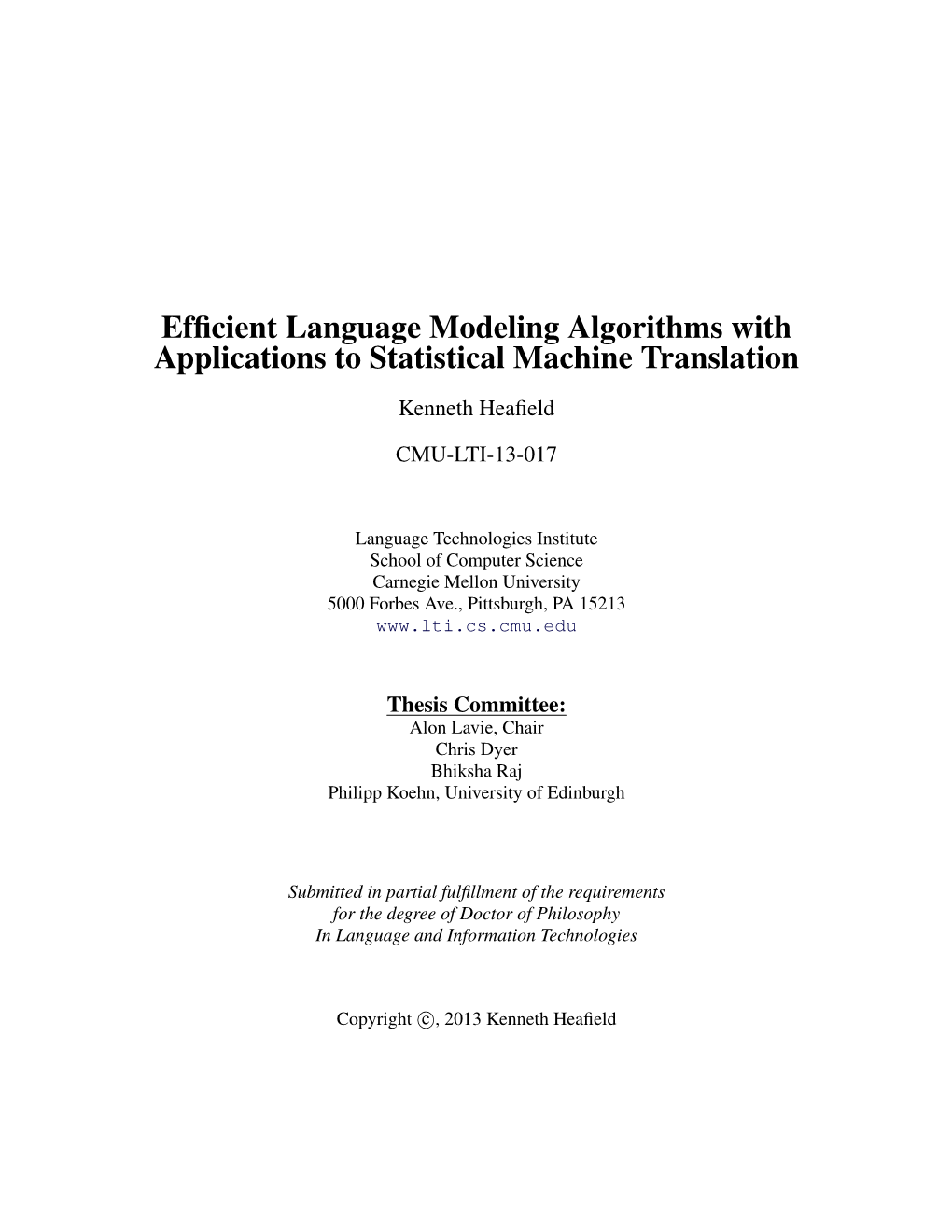 Efficient Language Modeling Algorithms with Applications To