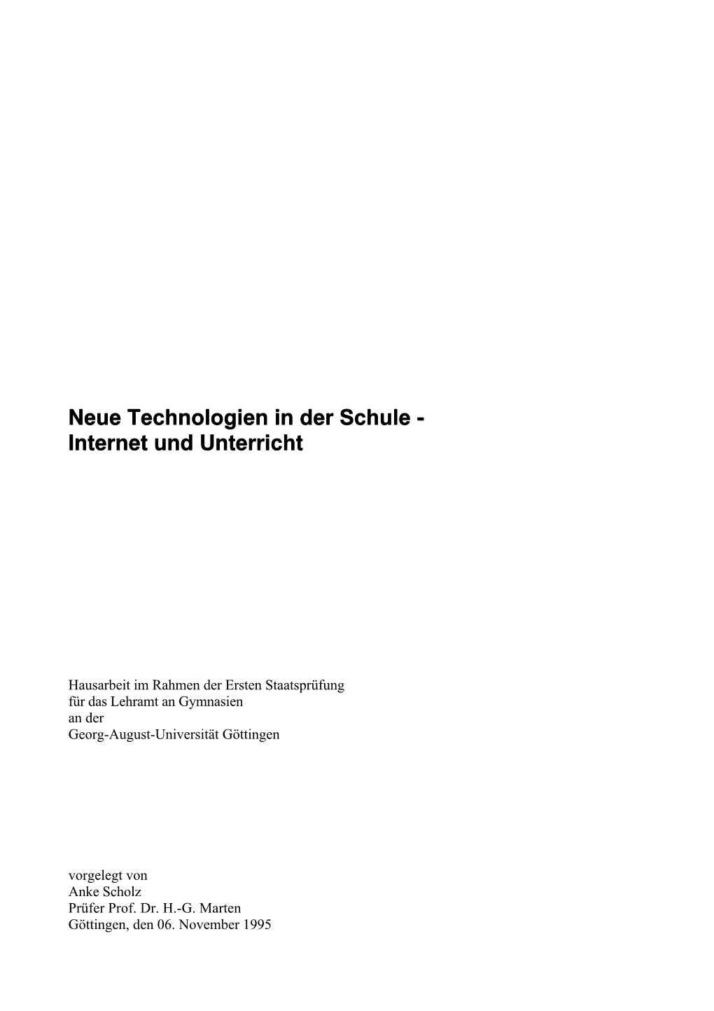Neue Technologien in Der Schule - Internet Und Unterricht