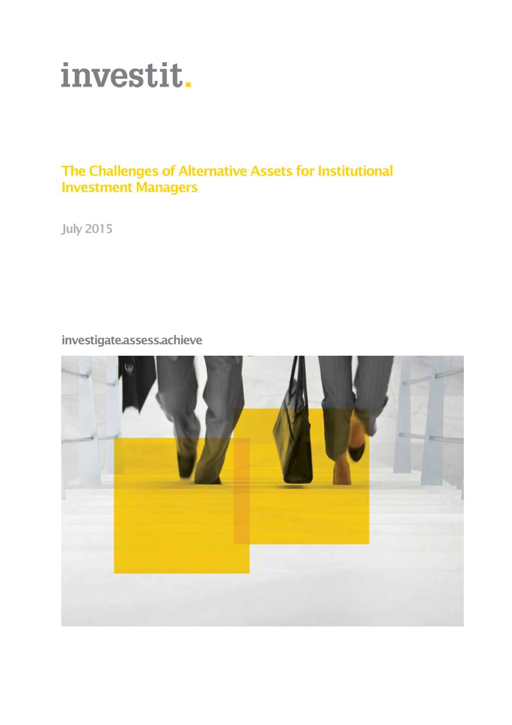 The Challenges of Alternative Assets for Institutional Investment Managers