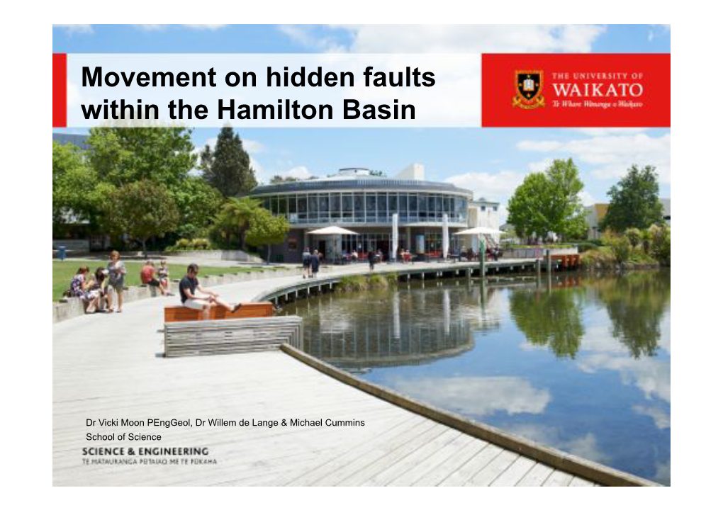 Movement on Hidden Faults Within the Hamilton Basin