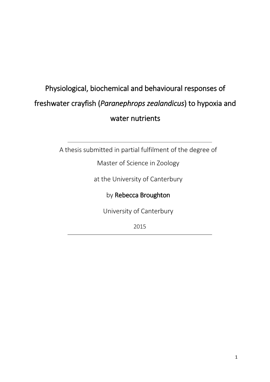 Physiological, Biochemical and Behavioural Responses of Freshwater Crayfish (Paranephrops Zealandicus) to Hypoxia and Water Nutrients