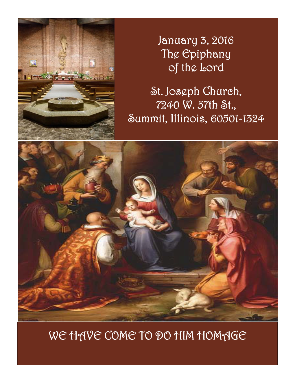 January 3, 2016 the Epiphany of the Lord St. Joseph Church, 7240 W