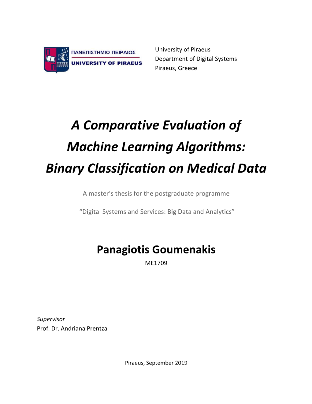 A Comparative Evaluation of Machine Learning Algorithms: Binary Classification on Medical Data