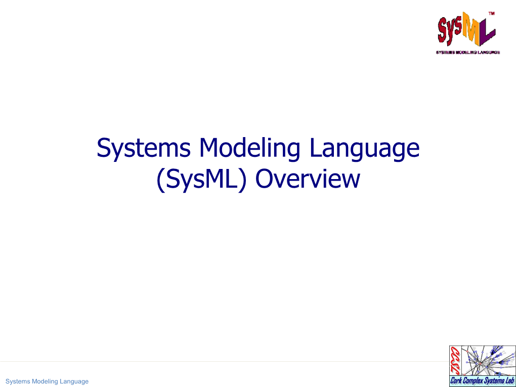 Systems Modeling Language (Sysml) Overview