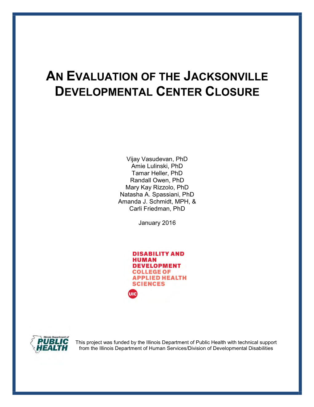 An Evaluation of the Jacksonville Developmental Center Closure