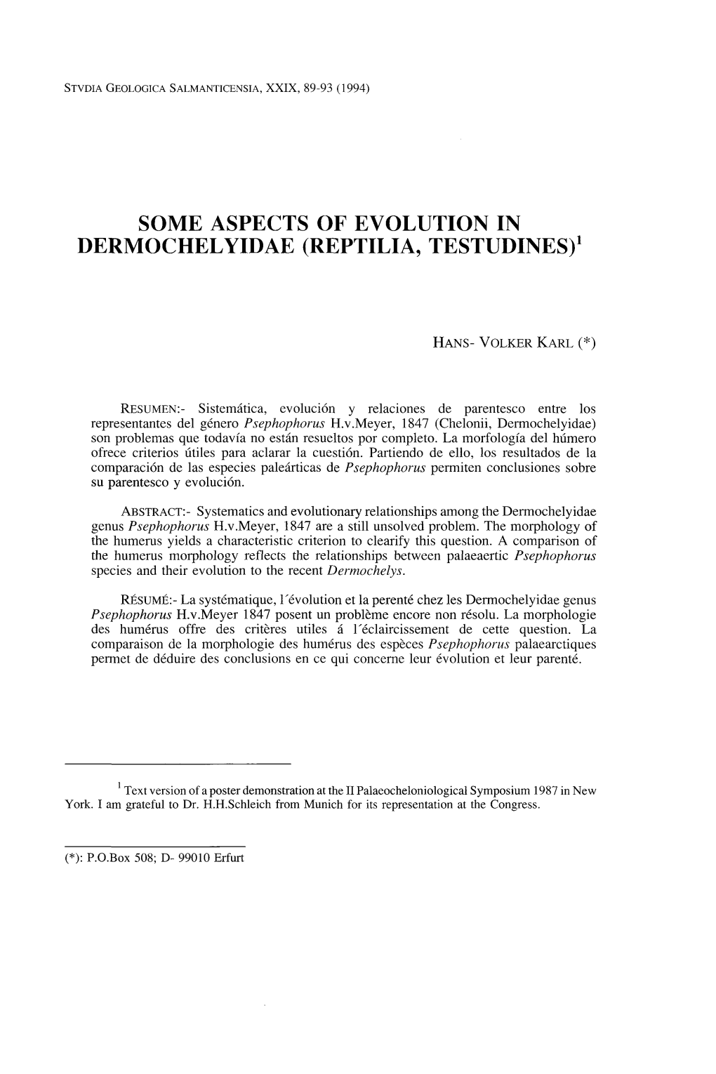 Some Aspects of Evolution in Dermochelyidae (Reptilia, Testudines)1